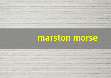 marston morse